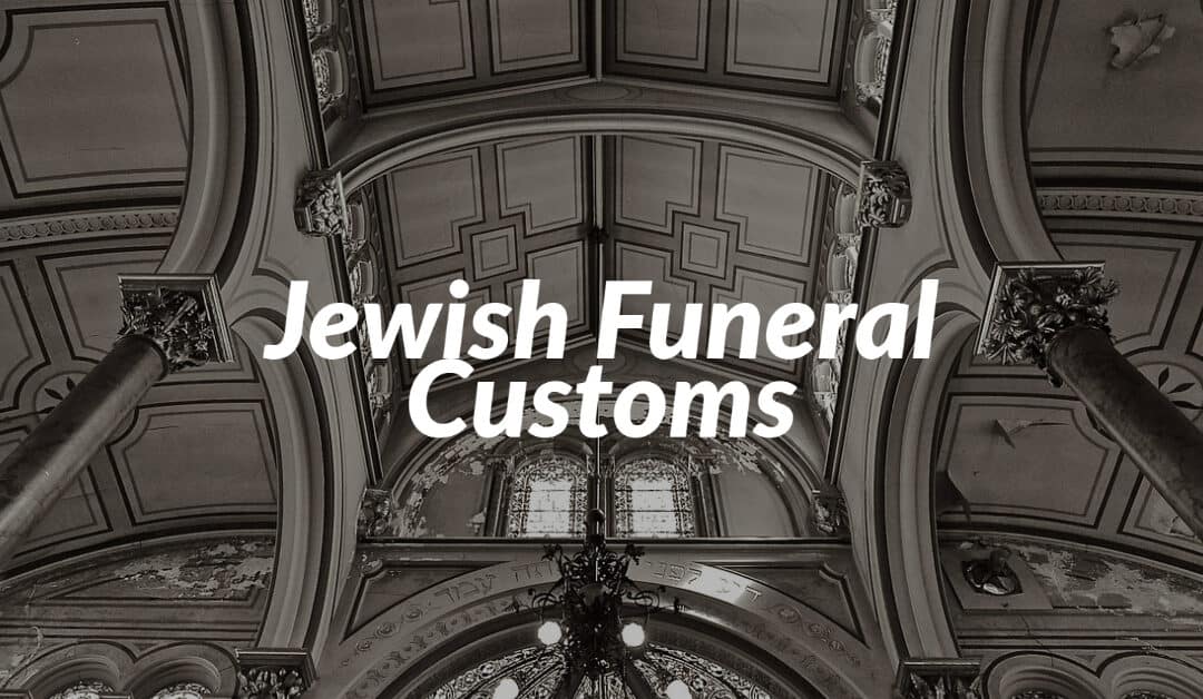 Jewish Funeral Customs