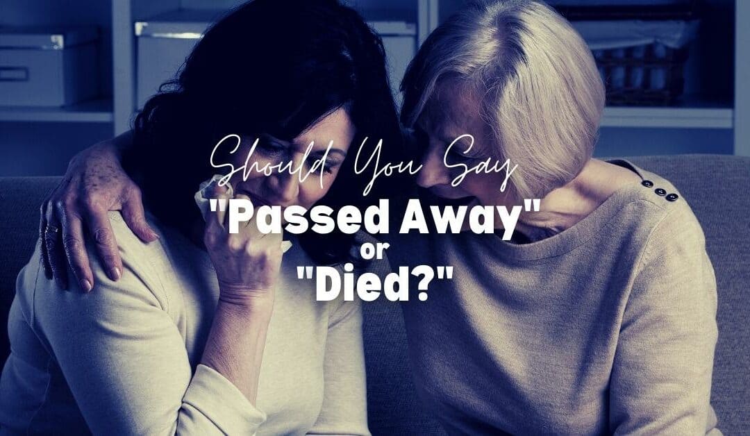 passed away